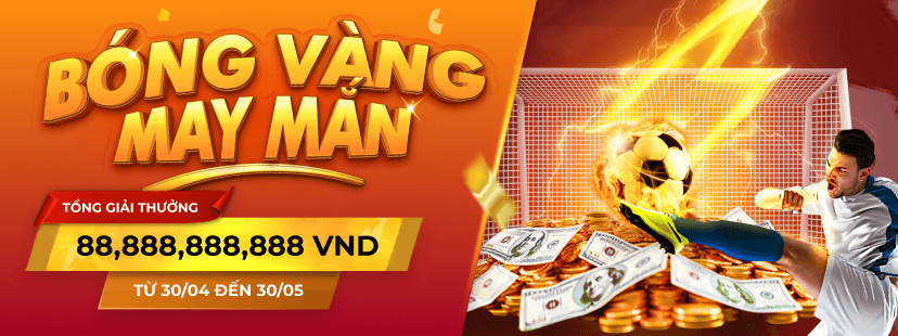 BÓNG VÀNG MAY MẮN